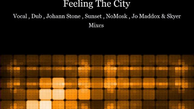 Feeling The City (NoMosk Remix)