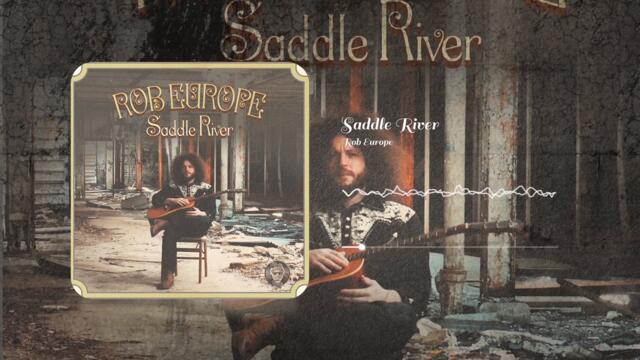 Rob Europe  -  Saddle River (2022)