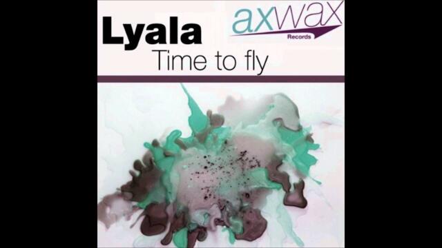 Lyala - Time To Fly (Climax 69 Remix)
