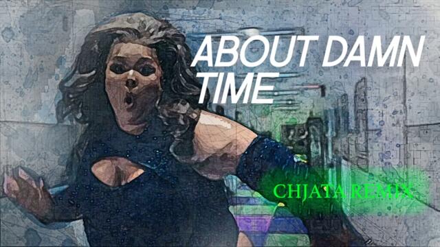About Damn Time (Chjata Remix)