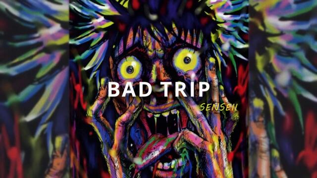 Bad Trip (Official Audio)