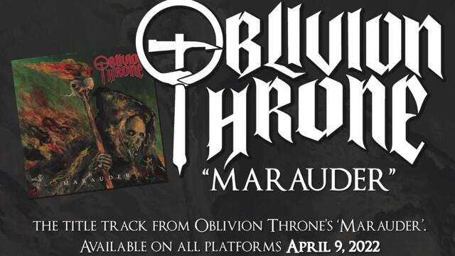 Oblivion Throne - "MARAUDER" | Exclusive Single Premiere