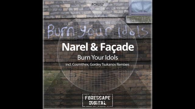 Narel, Facade - Burn Your Idols (Cosmithex Remix)