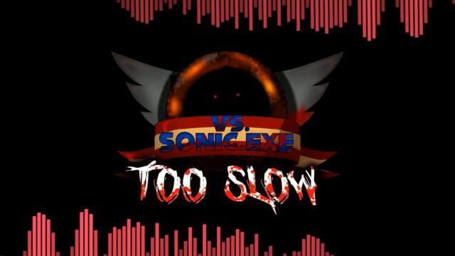 Friday Night Funkin': Vs. Sonic.exe - Too Slow [Remix]