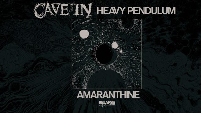 CAVE IN - Amaranthine (Official Audio)