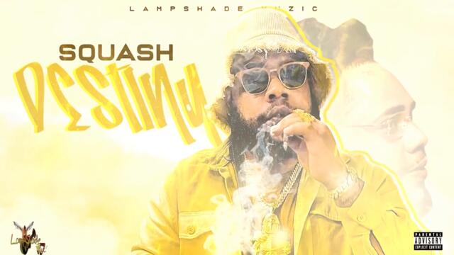 Squash - Destiny (Official Audio)