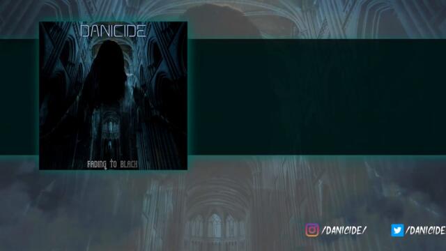 Danicide - Fading To Black | Black metal / Dark Metal