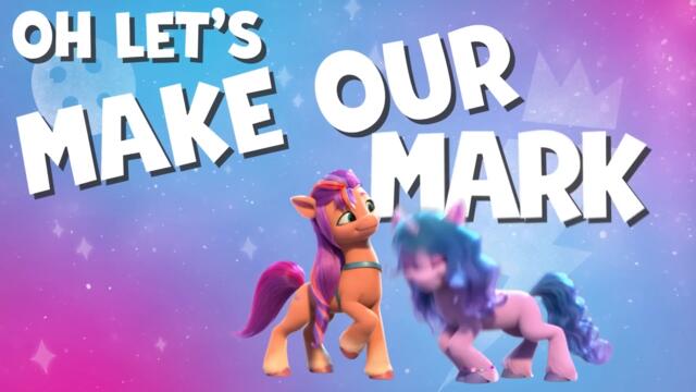 My Little Pony: Make Your Mark | Let's Make Our Mark Together | Theme Song | NEW | KARAOKE | lyrics