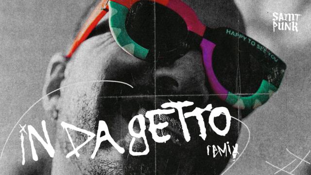 J Balvin, Skrillex - In Da Getto (Saint Punk Remix)