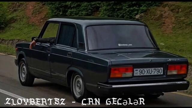 ZLOYBEATSZ - CAN GECƏLƏR YAZIRAM CAN GECƏLƏR REMIX 2022 AZERI BASS MUSIC 2022