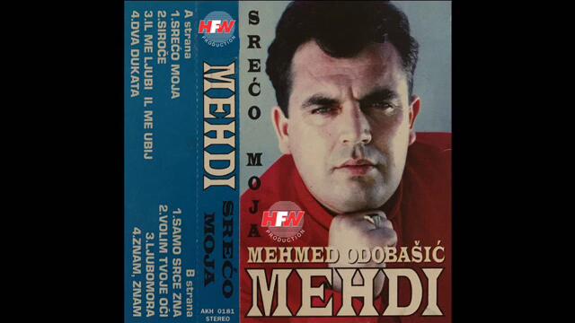 Mehmed Odobasic MEHDI Samo srce zna_2000