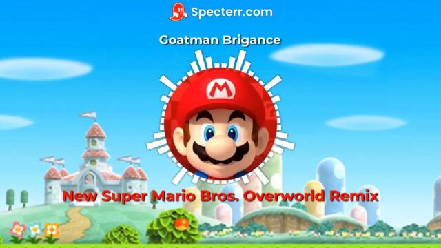 New Super Mario Bros. Overworld Remix by Goatman Brigance