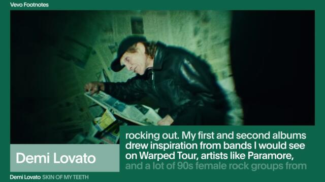 Demi Lovato - The Making Of 'SKIN OF MY TEETH' (Vevo Footnotes)