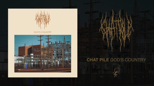 Chat Pile - Why