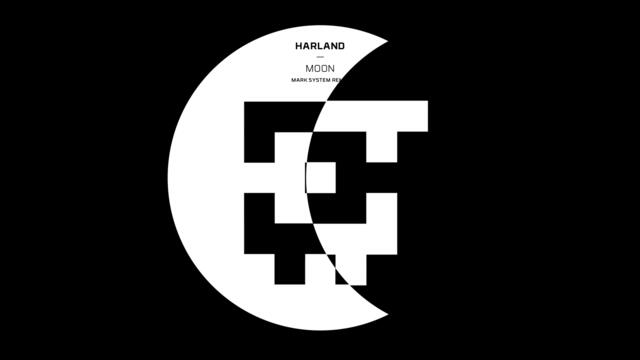 Harland - Moon (Mark System Remix)