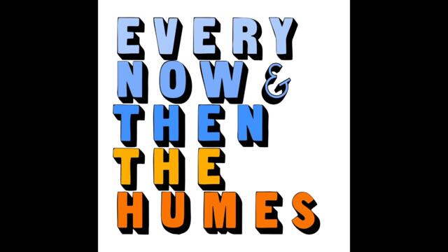 The Humes - What On Earth's the Point
