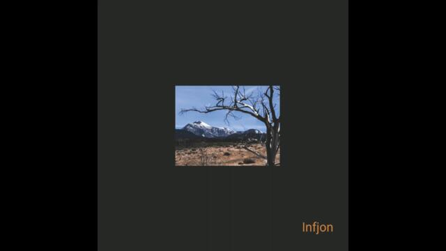 Infjon - Gotta get through that