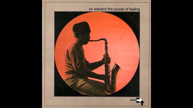 Sir Edward - Betcha By Golly Wow [US] Jazz, Funk (1973)