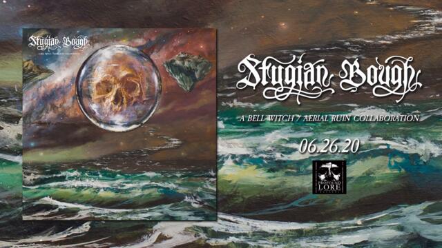 BELL WITCH and AERIAL RUIN (STYGIAN BOUGH) - The Bastard Wind (official audio)