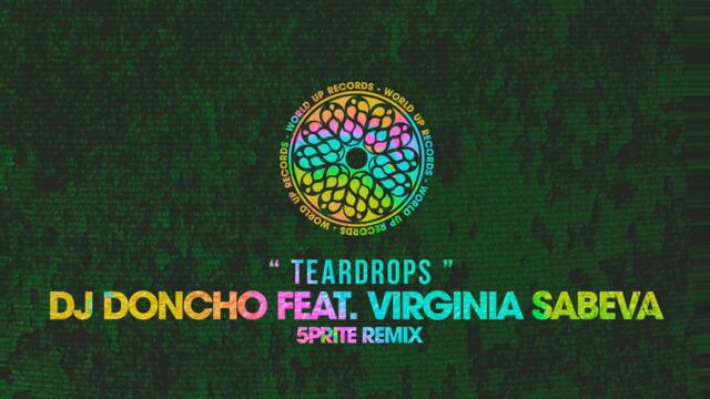 Doncho feat. Virginia Sabeva - Teardrops (5prite 2022 Remix)