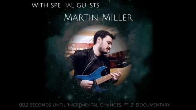 Album Documentary - Gerald Peter Project - Incremental Changes, Pt. 2