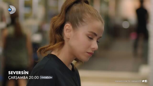 Seversin 11. Bölüm Fragmanı - 2