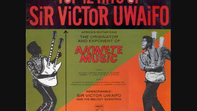 Sir Victor Uwaifo - Guitar Boy (recorded version)