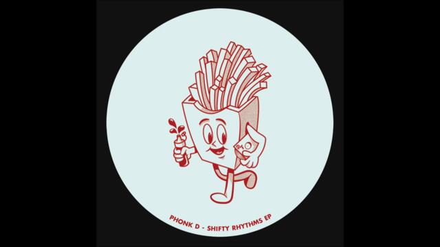 PHONK D - CHUBBY [POMME FRITE]
