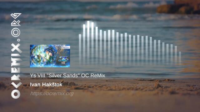 Ys VIII: Lacrimosa of Dana OC ReMix by Ivan Hakštok: "Silver Sands" [Sunshine Coastline] (#4231)