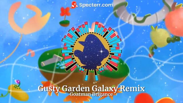 Gusty Garden Galaxy Remix by Goatman Brigance (From Super Mario Galaxy)