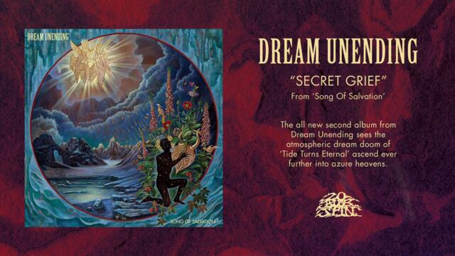 DREAM UNENDING - Secret Grief (From 'Song of Salvation' LP, 2022)