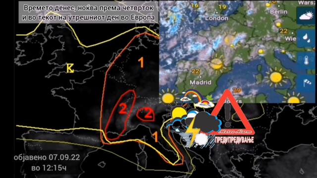 Meteo Veles 07.09.22 времето денес и утре, пошироко во Европа