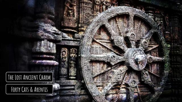 Forty Cats & Arentis - The Lost Ancient Charm