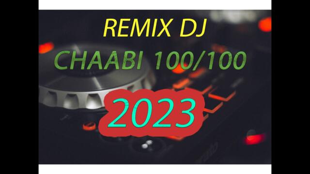 CHAABI REMIX 2023 شعبي بايقاع جديد