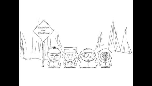 South Park Intro (DnB Remix)
