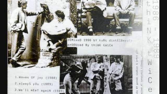 Think Twice - You've Got My Heart (1986) ["Got My Heart" SOLVED]