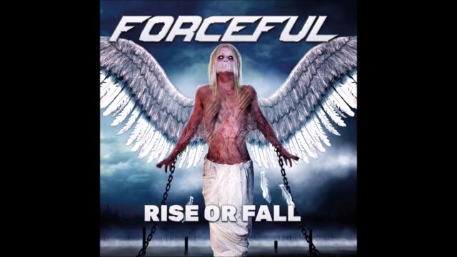 Forceful - Rise or Fall {Full Album}