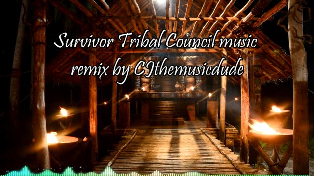 Survivor Tribal Council music remix by CJthemusicdude