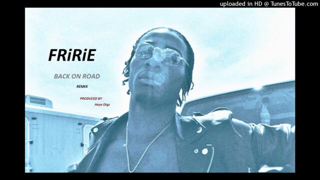 FYiRiE  back on road  REmix