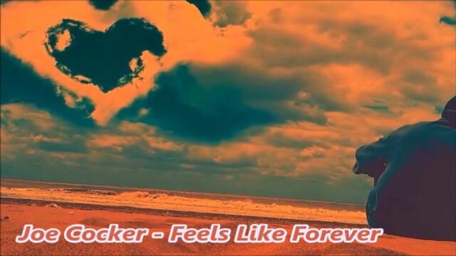 Joe Cocker - Feels Like Forever - BG субтитри