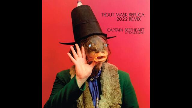 Captain Beefheart - Dachau Blues [2022 Remix by Ant Man Bee]