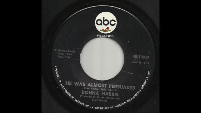 Donna Harris - He Was Almost Persuaded