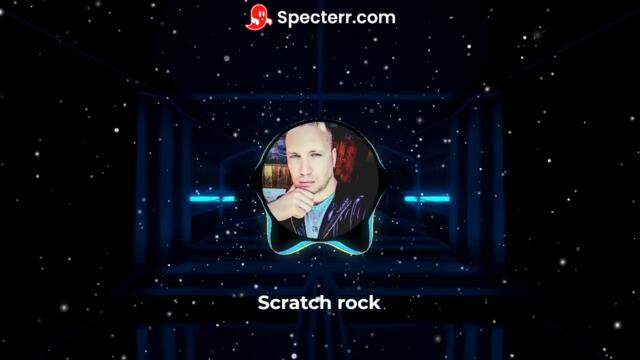 Scratch rock