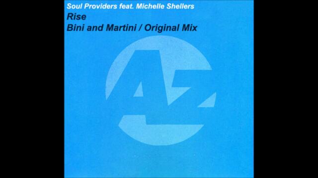 Soul Providers feat. Michelle Shellers - Rise (Original Soul Providers Mix) (1999)