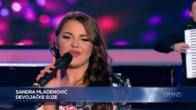 Sandra Mladenovic - Devojacke suze - GP - (Tv Grand 02.12.2022.)