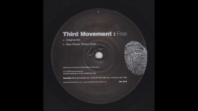 Third Movement  -  Free (New Phunk Theory remix)