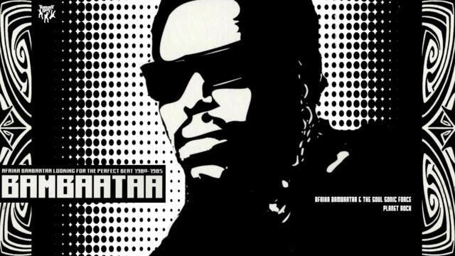 Afrika Bambaataa & Soulsonic Force - Planet Rock