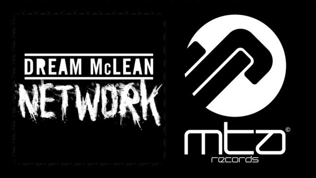 Dream Mclean - Network (Chase & Status Remix)