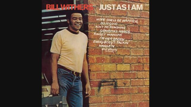Bill Withers - Ain't No Sunshine (Official Audio)