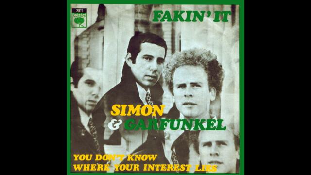 Simon & Garfunkel - Fakin' It (2021 Remaster)